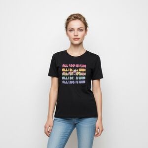 Women Graphic Black TShirt with Colorful Text All I Do Is Win Size XLarge NWT